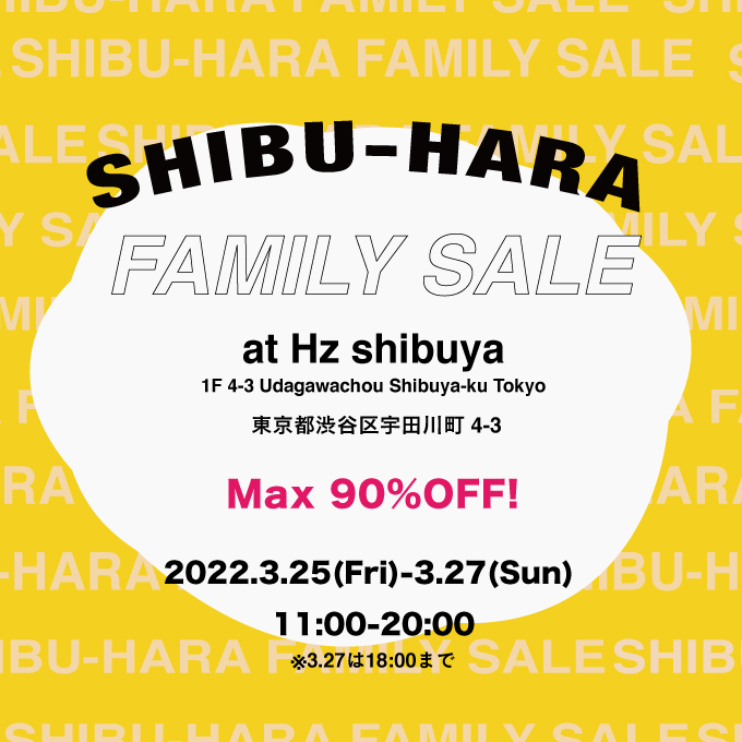 SHIBU-HARA FAMILY SALE